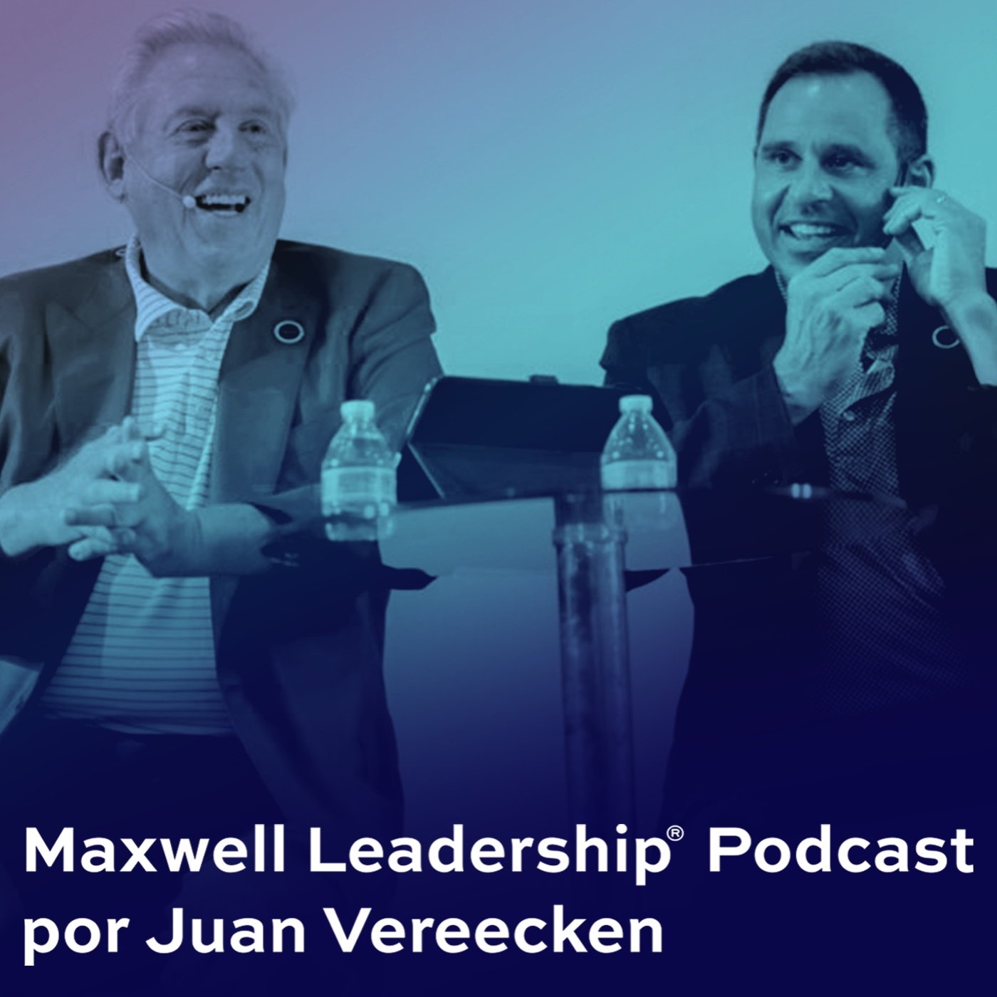 Maxwell Leadership Podcast por Juan Vereecken
